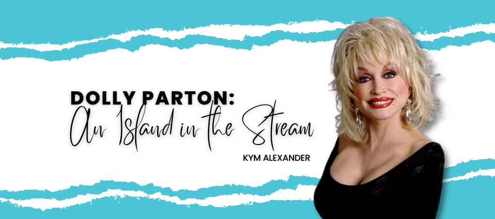 Dolly Parton: An Island In the Stream - Standpoint Consulting